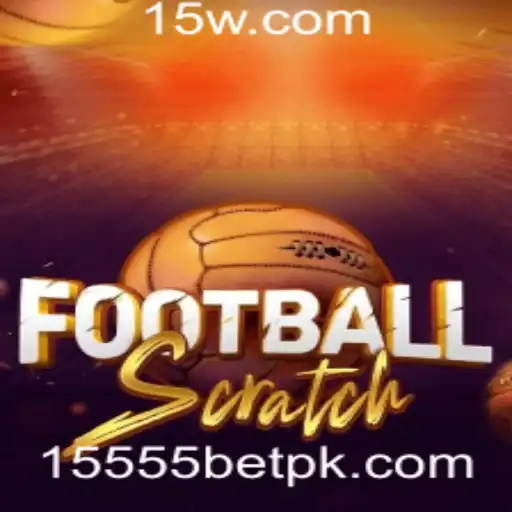 FootballScratch: Inovando o Mundo das Apostas com a Plataforma 15555bet